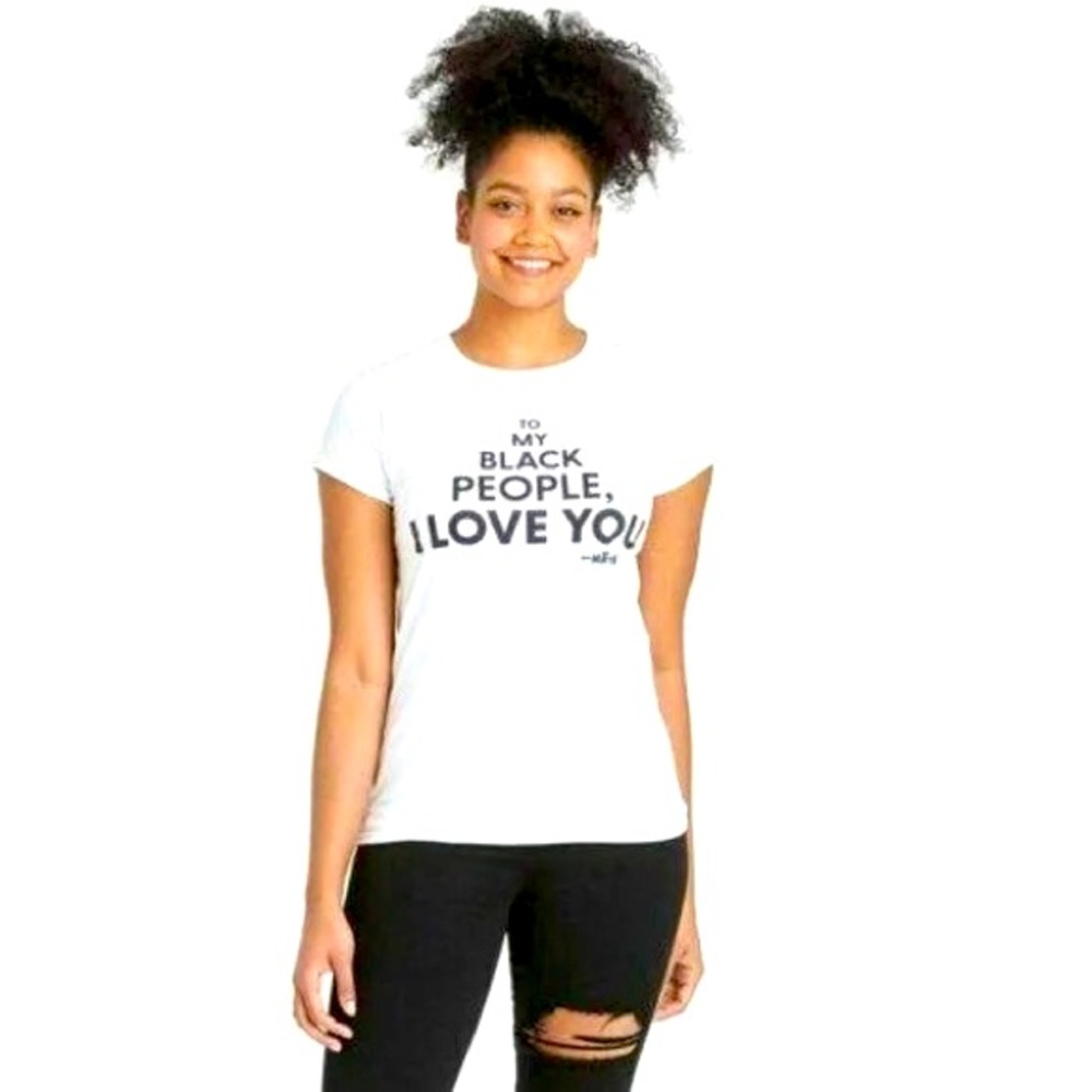 To my black people I love you T-shirt
new 
Mess in a bottle
